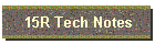15R Tech Notes