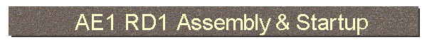 AE1 Assembly and Startup