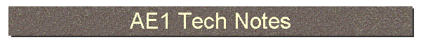 AE1 Tech Notes